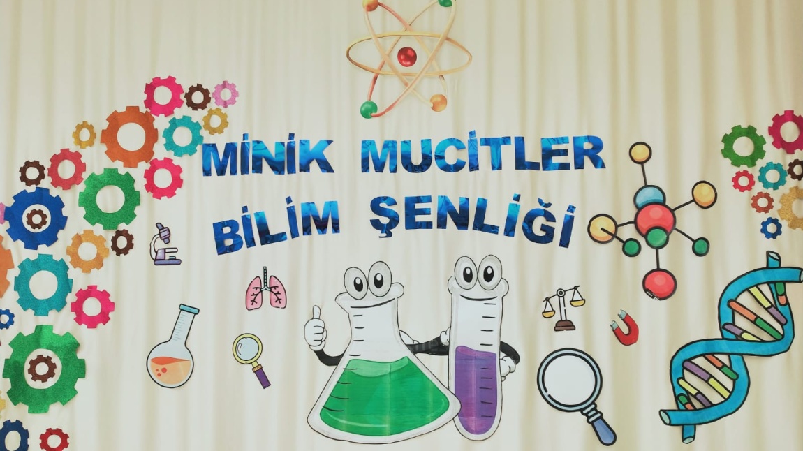 MİNİK MUCİTLER BİLİM ŞENLİĞİ 